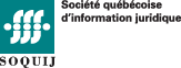 Société québécoise d'information juridique